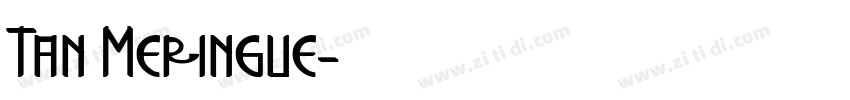 Tan Meringue字体转换